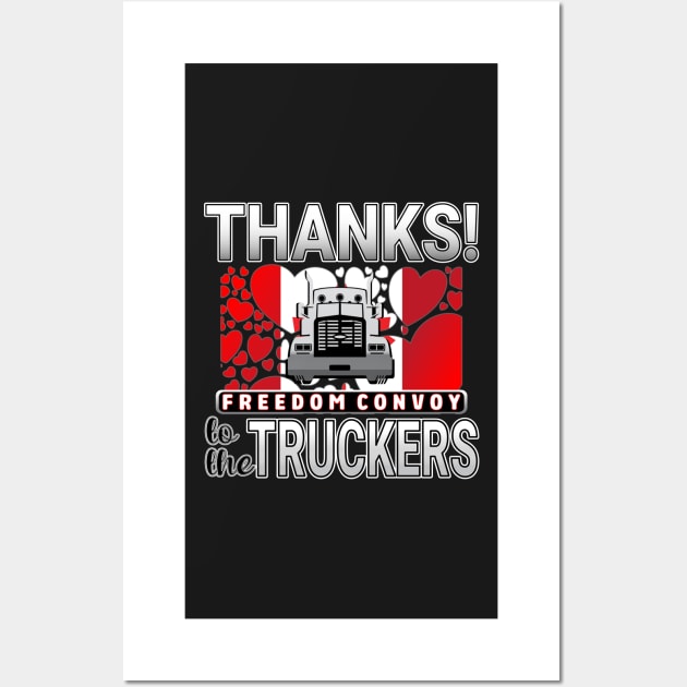 FREEDOM CONVOY CANADA  THANKS TO THE TRUCKERS - TRUCKERS FOR FREEDOM WE LOVE YOU TRUCKERS GRAY LETTERS Wall Art by KathyNoNoise